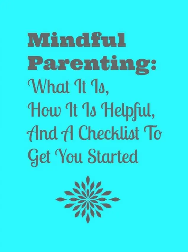 Mindful Parenting