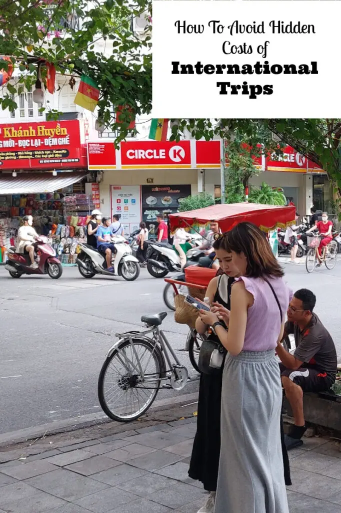 How To Avoid Hidden Costs of International Trips 