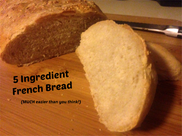 5 Ingredient French Bread Recipe