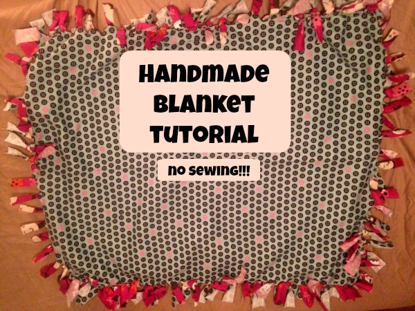 Handmade Blanket Tutorial, no sewing