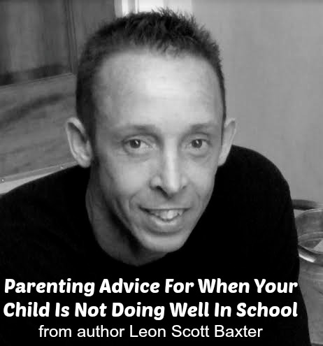 parenting advice for when your child is not doing well in school