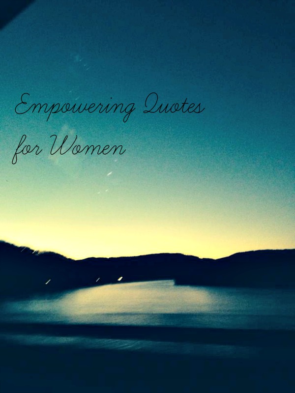Empowering Quotes for Women