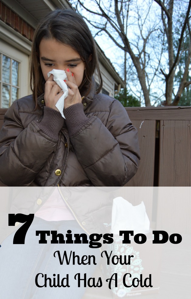 7 things to do when your child has a cold