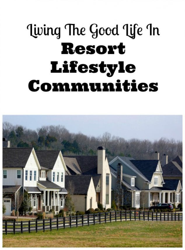 resort lifestyle communities