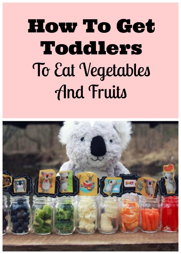 how to get toddlers to eat vegetables