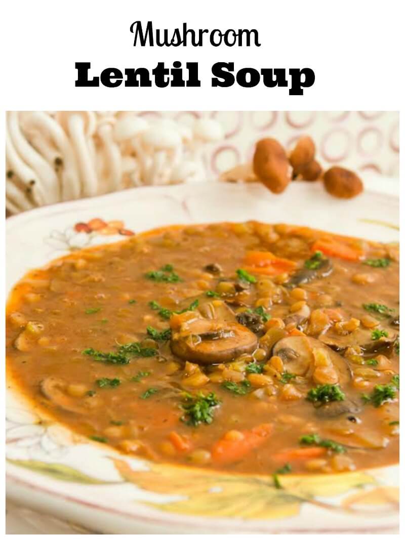 homemade mushroom lentil soup