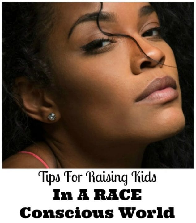 Tips For Raising kids in a race conscious world