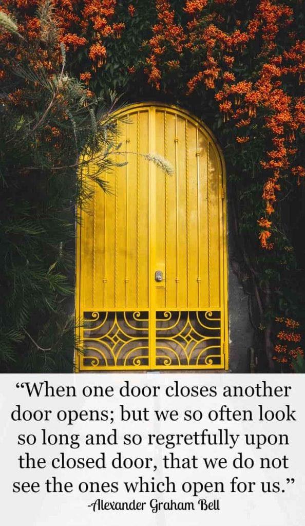 when one door closes another door opens