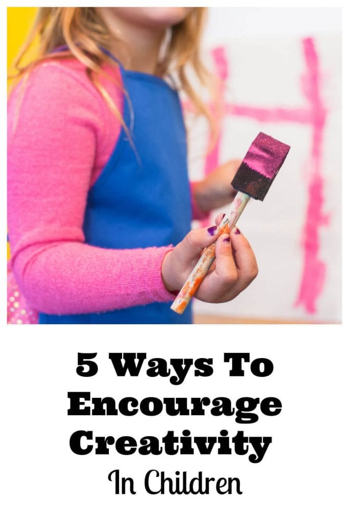 ways to encourage creativity in children