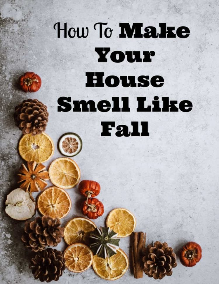 how to make your house smell like fall