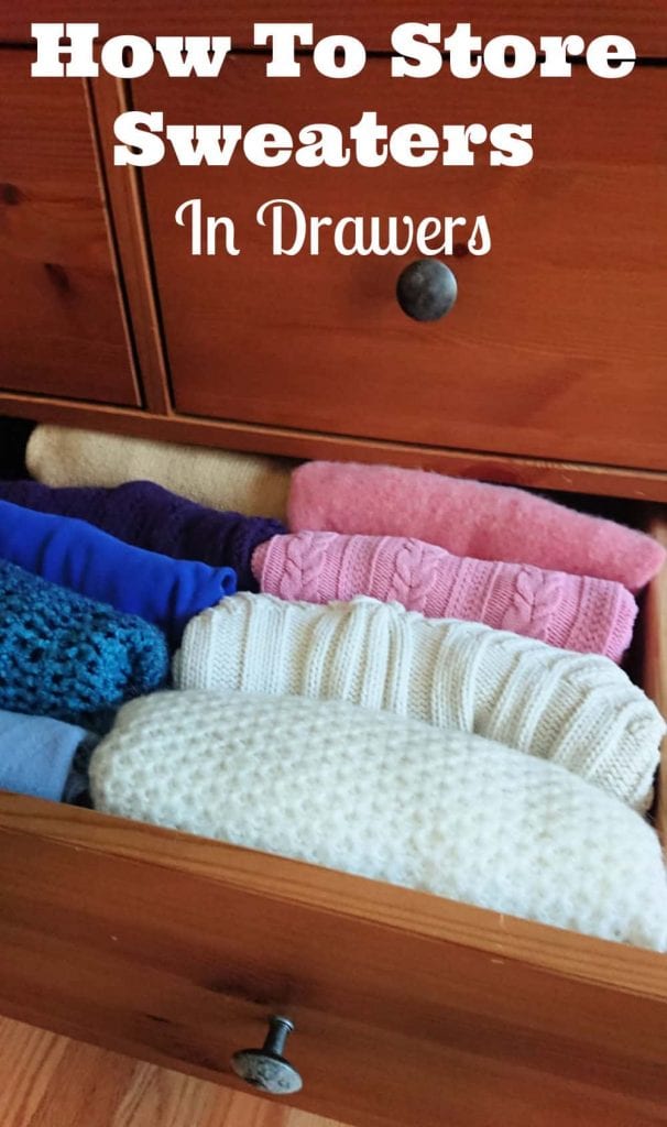 how to store sweaters in drawers
