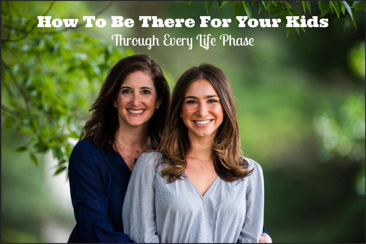 how to be there for your kids
