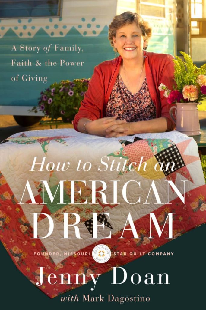 How to stitch an American Dream, Founder, Missouri Star Quilt Company