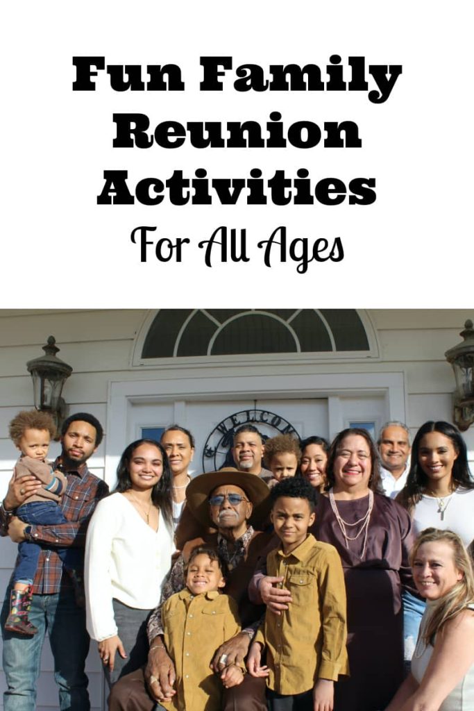 Fun Family Reunion Activities For All Ages