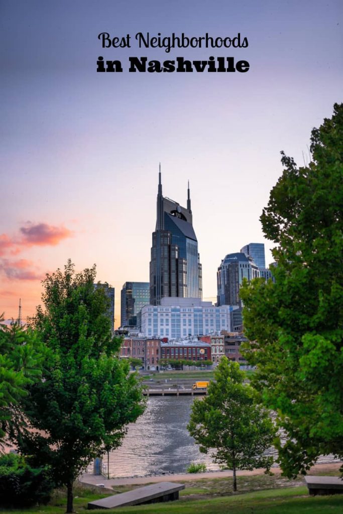 Best Neighborhoods in Nashville